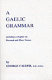 A Gaelic grammar : containing the parts of speech and the general principles of phonology and etymology, with a chapter on proper and place names /