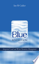 Blue revolution : integrated land and water resource management /