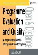 Programme evaluation and quality : a comprehensive guide to setting up an evaluation system /