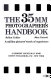 The 35 MM photographer's handbook /