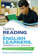 Teaching reading to English language learners, grades 6-12 : a framework for improving achievement in the content areas /