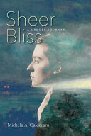 Sheer Bliss : a Creole journey /