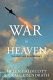 War in heaven : the arms race in outer space /