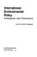 International environmental policy : emergence and dimensions /