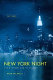 New York night : the mystique and its history /