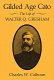 Gilded Age Cato : the life of Walter Q. Gresham /