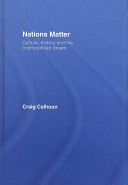 Nations matter : culture, history, and the cosmopolitan dream /