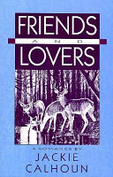 Friends and lovers : a romance /