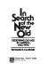 In search of the new old : redefining old age in America, 1945-1970 /