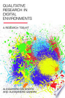 Qualitative research in digital environments : a research toolkit /