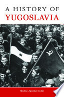 A history of Yugoslavia /