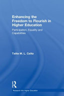 Enhancing the freedom to flourish in higher education : participation, equality and capabilities /