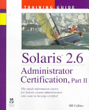 Solaris 2.6 administrator certification.