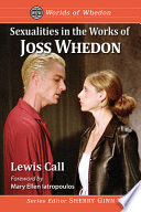 Sexualities in the works of Joss Whedon /