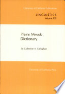 Plains Miwok dictionary /