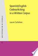 Spanish/English codeswitching in a written corpus /