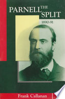 The Parnell split, 1890-91 /