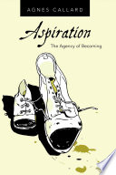 Aspiration : the agency of becoming /