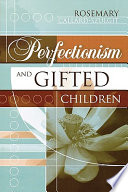 Perfectionism and gifted children /