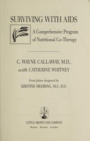 Surviving with AIDS : a revolutionary program of nutritional co-therapy /