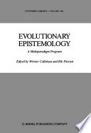 Evolutionary Epistemology : a Multiparadigm Program /