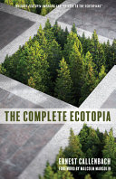 The complete Ecotopia /