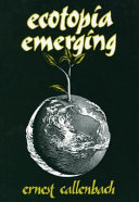 Ecotopia emerging /