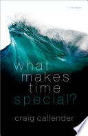 What makes time special? /