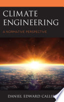 Climate engineering : a normative perspective /