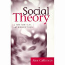 Social theory : a historical introduction /