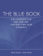 The blue book on information age inquiry, instruction and literacy /