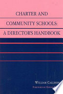 Charter and community schools : a director's handbook /