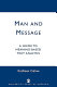 Man and message : a guide to meaning-based text analysis /