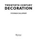 Twentieth century decoration /