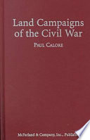 Land campaigns of the Civil War /