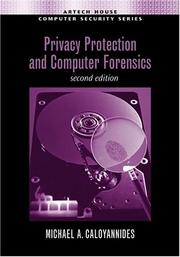 Privacy protection and computer forensics /