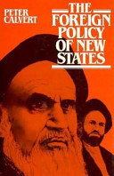 The foreign policy of new states /