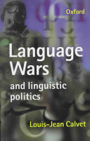 Language wars and linguistic politics /