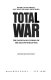 Total war : the causes and courses of the Second World War /