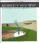 Mobility housing : residenze collettive per persone limitate nella mobilità /