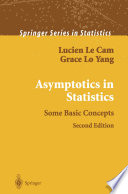 Asymptotics in Statistics : Some Basic Concepts /