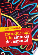 Introducción a la sintaxis del español /