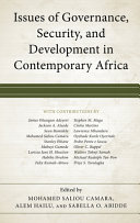 Issues of governance, security, and development in contemporary Africa /