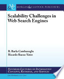 Scalability challenges in web search engines /