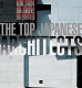 Top Japanese architects /