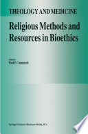 Religious Methods and Resources in Bioethics /