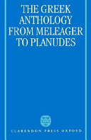 The Greek anthology : from Meleager to Planudes /