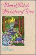 Women, kids & huckleberry wine /