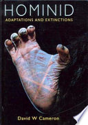 Hominid adaptations and extinctions /