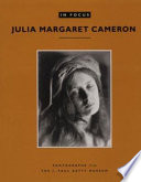 Julia Margaret Cameron : photographs from the J. Paul Getty Museum.